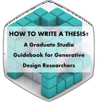 A Graduate Studio Guidebook for Generative Design Researchers